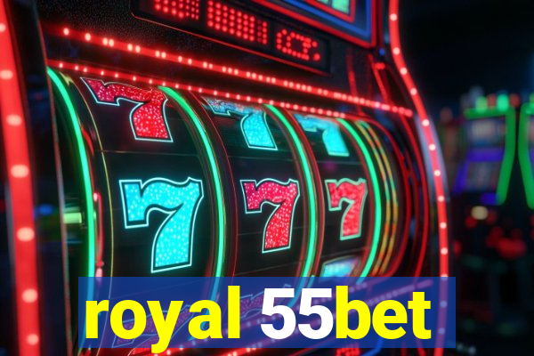 royal 55bet